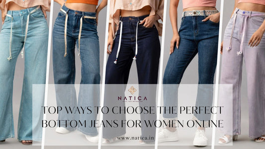 Top Ways to Choose the Perfect Bottom Jeans for Women Online